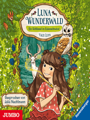 cover image of Luna Wunderwald. Ein Schlüssel im Eulenschnabel [Band 1]
